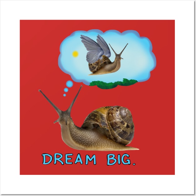 Dream Big. Wall Art by wolfmanjaq